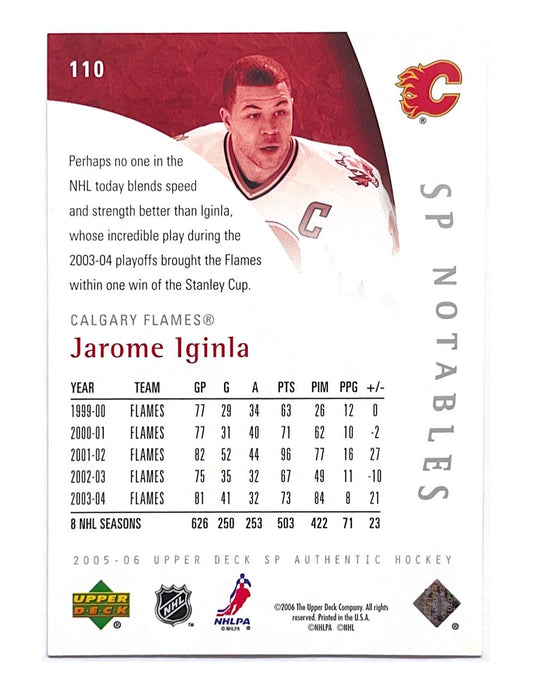 Jarome Iginla 2005-06 Upper Deck SP Authentic SP Notables #110 - 131/999