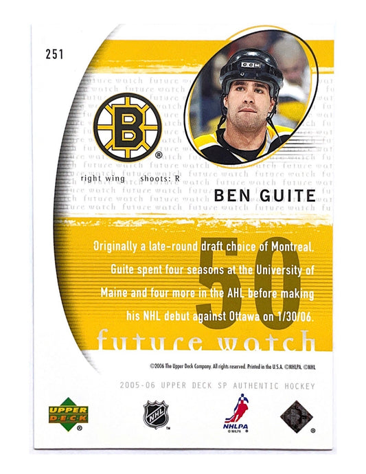 Ben Guite 2005-06 Upper Deck SP Authentic Future Watch #251 - 1833/1999