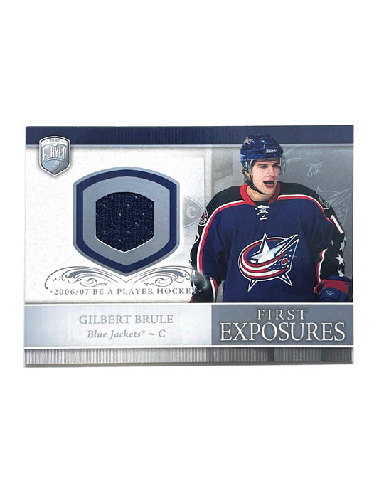 Gilbert Brule 2006-07 Upper Deck Be A Player First Exposures Jersey #FE-GB