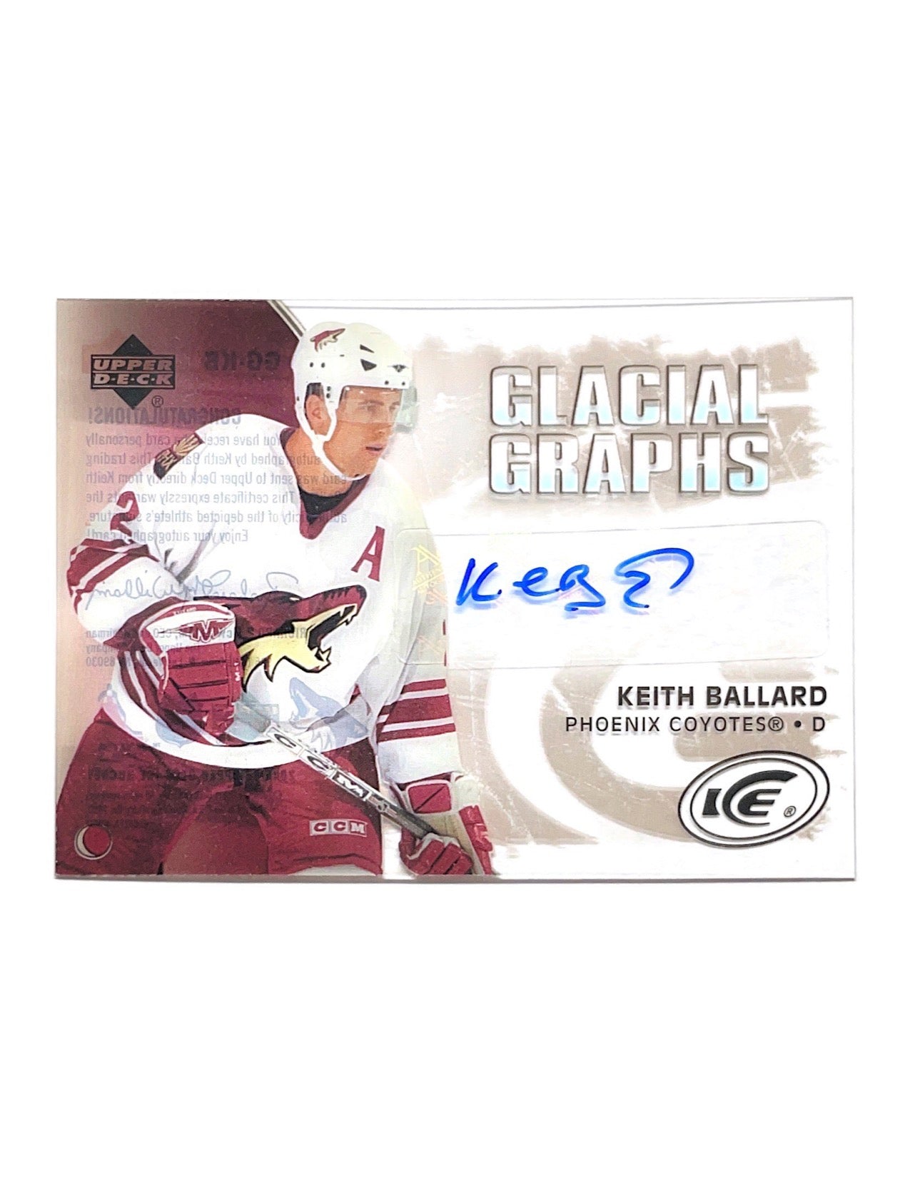 Keith Ballard 2005-06 Upper Deck Ice Glacial Graphs Autograph #GG-KB