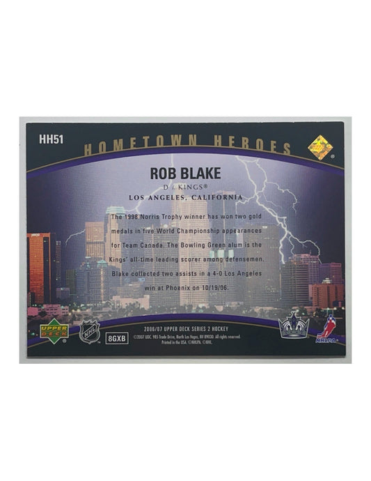 Rob Blake 2006-07 Upper Deck Series 2 Hometown Heroes #HH51