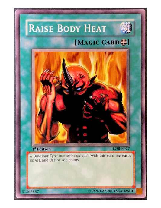 Raise Body Heat LOB-E077 Common - 1st Edition
