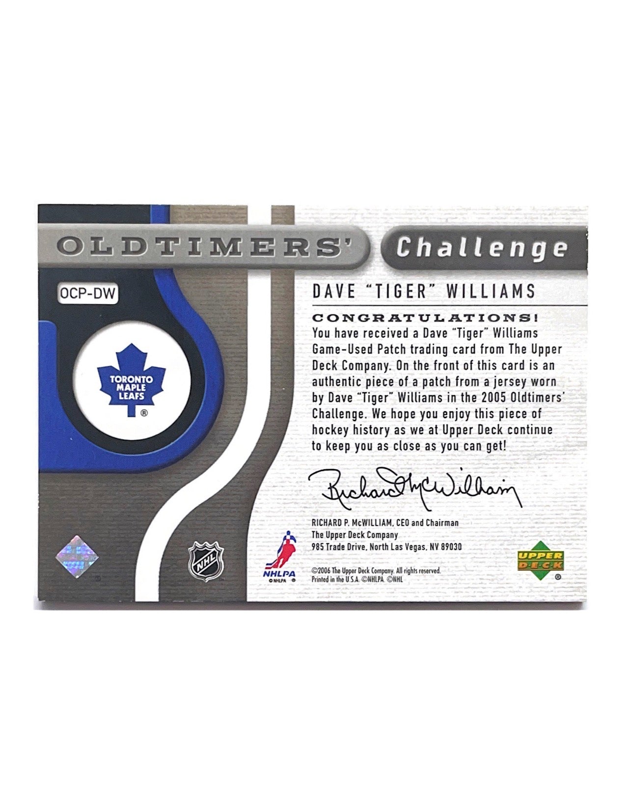 Dave "Tiger" Williams 2005-06 Upper Deck SP Game Used Oldtimers' Challenge Patch #OCP-DW - 17/25