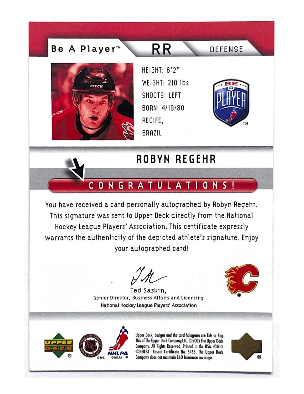 Robyn Regehr 2004-05 Upper Deck Be A Player Autograph #RR