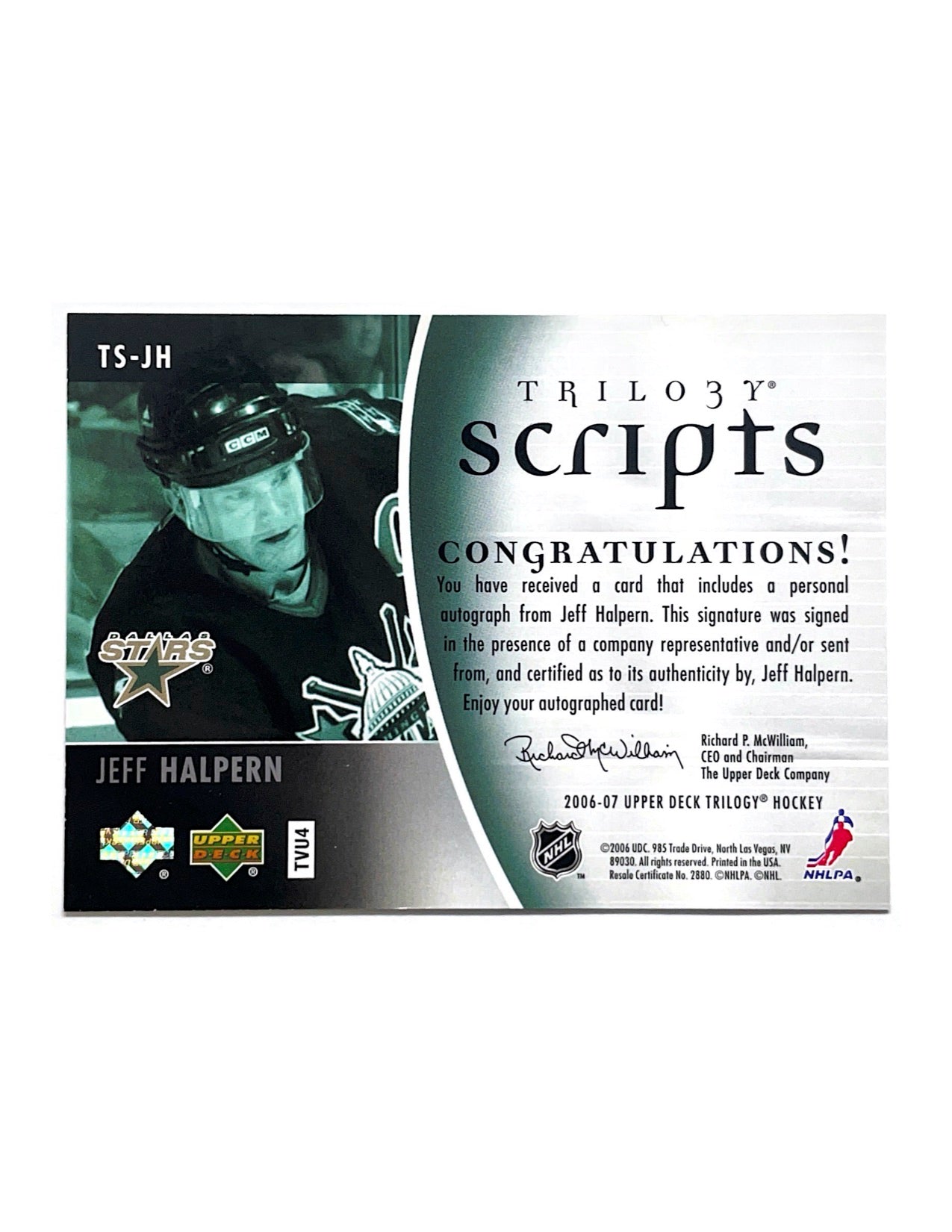 Jeff Halpern 2006-07 Upper Deck Trilogy Scripts Autograph #TS-JH